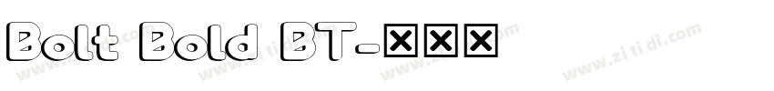 Bolt Bold BT字体转换